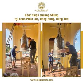 LẮP ĐẶT ĐẠI HỒNG CHUNG 500KG TẠI CHÙA PHÚC LỘC TỈNH HƯNG YÊN